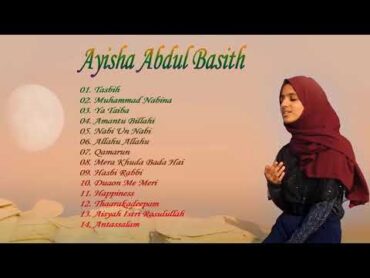 2 Beautiful Naat Shareef in Voice Of Ayisha Abdul Basith