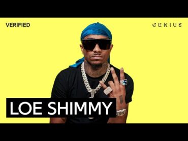 LOE Shimmy "For Me" Official Lyrics And Meaning  Genius Verified