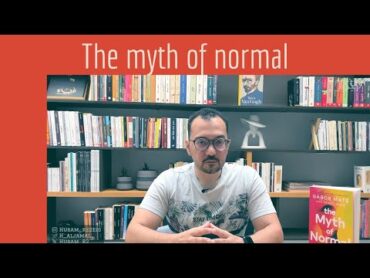 The myth of normal  كتاب أسطورة الطبيعي