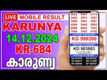 Live Kerala Lottery Result  KARUNYA  KR684  14.12.2024  കാരുണ്യ  காருண்யா