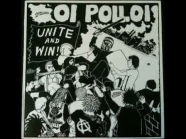 Oi Polloi ‎– Unite And Win! LP (1987) [VINYL RIP] *HQ AUDIO*