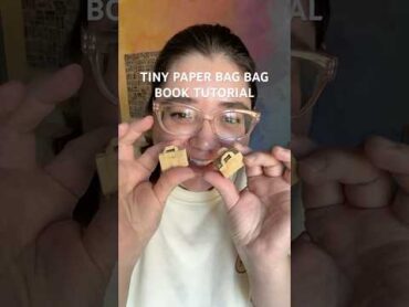 TINY PAPER BAG BOOK TUTORIAL! paperbagbook papercraftideas journalideas tinythings miniatures