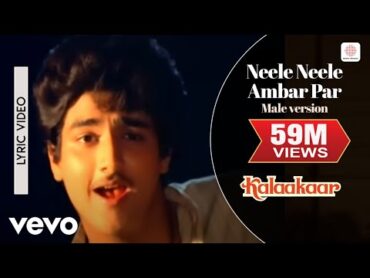 Neele Neele Ambar Par  Male Version Lyric Video  KalaakaarSrideviKishore Kumar