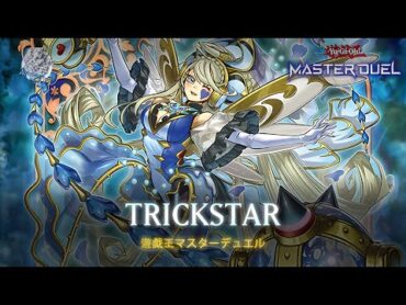 Trickstar  Trickstar Noble Angel / Blue Angel / Chaotic Showtime [YuGiOh! Master Duel]