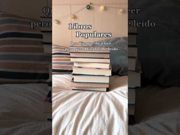 Libros populares que debería leer ¿por cuál empiezo? libros booktube