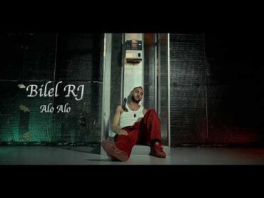 Bilel RJ  Alo Alo  ألو ألو (Official Music Video)