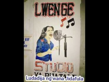 LUDADIJA  MWANA  JIFULA HARUSI  YA  NEEMA  Prod by LWENGE  STUDIO 0699378665