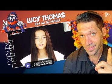 SHE SOFTENED THIS!! Lucy Thomas  All By Myself (Reaction) (MMM Series)