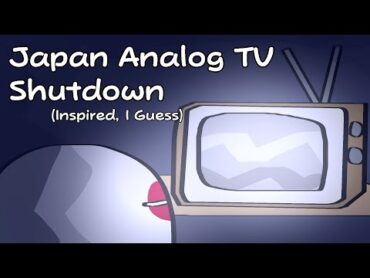 Japan Analog TV Shutdown (Inspired)