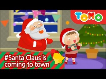 크리스마스 Santa Claus is coming to town  울면 안 돼  영어캐럴  인기캐럴  Carol  Christmas Carol  TOMO  토모키즈