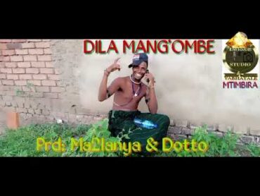 DILA MANG&39;OMBE 2022 mpya by Dj juma