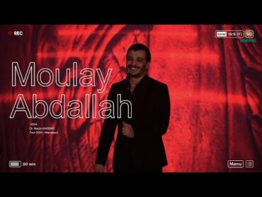 Dr. Nacim HADDAD  Moulay Abdallah 🔆 مولاي عبد الله  النسخة الكاملة