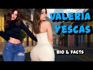 Valeria Yescas: Latin America&39;s Curvy Dance Icon Fashion Life style biography age wiki