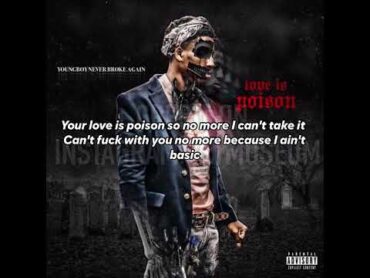 NBA YoungBoy  Love is Poison Lyrics