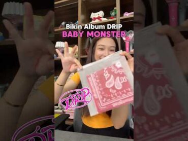 BIKIN ALBUM DRIP BABY MONSTER