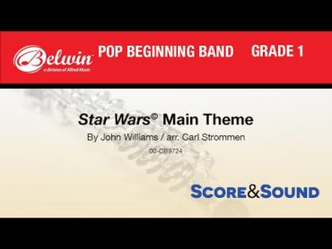 Star Wars® Main Theme, arr. Carl Strommen  Score & Sound