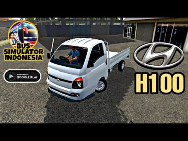 هونداي h100 Hundai h100 Bus simulator indonesia تركيب مود Gameplay