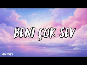 Tarkan  Beni Çok Sev  (Şarkı sözü / Lyrics)