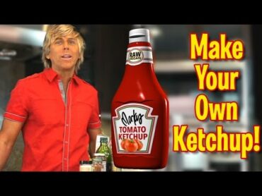 MAKE YOUR OWN KETCHUP  Easy, Fast Super Healthy