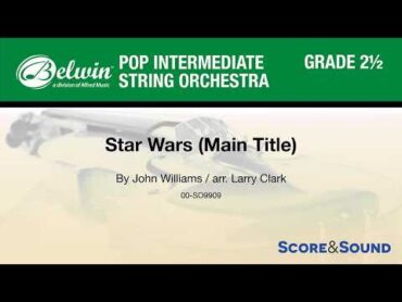 Star Wars (Main Theme), arr. Larry Clark – Score & Sound