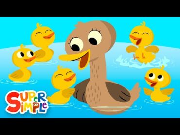 Five Little Ducks  Kids Songs  Super Simple Songs