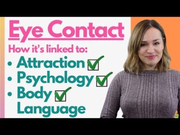 Eye Contact & Attraction 🤯The Science & Psychology Behind What THIS Body Language REALLY Reveals🤯