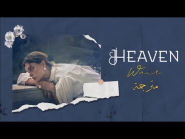 Ghostly Kisses  Heaven, Wait (lyrics) مترجمة