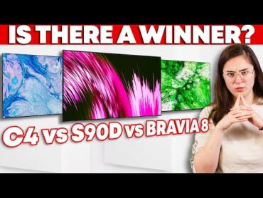 Samsung S90D vs LG C4 vs Sony BRAVIA 8: Which is the Best MidRange OLED?