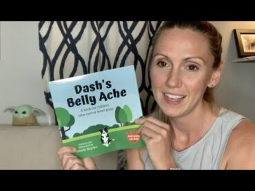 Read Aloud: Dash&39;s Belly Ache