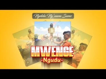 Ngelela Ng&39;wana Samo  Mwenge Ngudu Audio