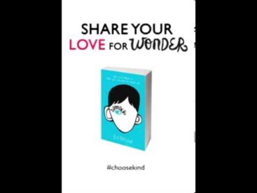 Share your love for Wonder by RJ Palacio