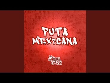 Puta Mexicana