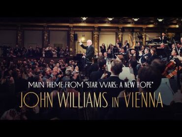 John Williams & Wiener Philharmoniker – "Main Title" from "Star Wars: A New Hope"