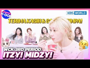 [WORLDCLASS KDOL] ITZY loves Indonesian food! Last class with ITZY😍