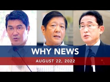 UNTV: Why News  August 22, 2022