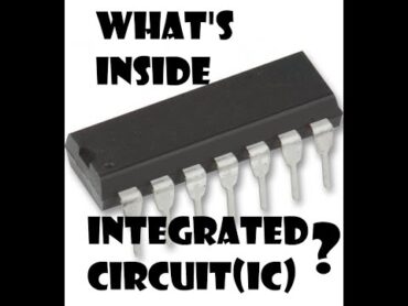 What&39;s inside Integrated Circuit (IC)