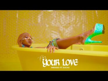 Mbosso ft Zuchu  For Your Love (Galagala) Music Video