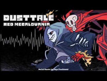 Dusttale   Red Megalovania [Metal Remix by NyxTheShield]