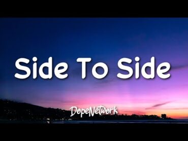 Ariana Grande  Side To Side (ft. Nicki Minaj)(Lyrics)