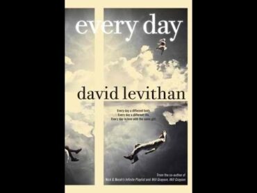 [BOOK RAP ENTRY] Every day by David Levithan