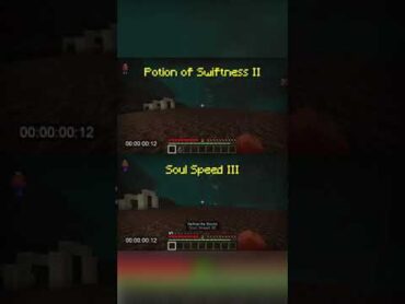 Potion of Swiftness II vs Soul Speed III  Running in Soul Sand