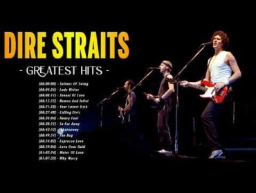 Dire Straits Playlist Of All Songs  Dire Straits Greatest Hits Full Album