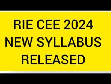 RIE CEE 2024  FORM FILL TO BE STARTED VERY SOON  NEW SYLLABUS RELEASEDrie cee