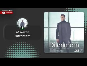 Ali Navab  Dilenmem ( علی نواب  التماس نمیکنم)