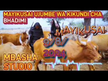 MAYIKUSAI UJUMBE WA KIKUNDI CHA BHADIMI BY MBASHA STUDIO NCHEMBA MIDASHI MSAMBAZAJI 9/8/2024