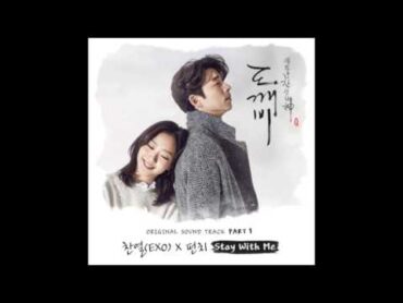 [INSTRUMENTAL] CHANYEOL (찬열), PUNCH (펀치) – Stay With Me Lyrics [Goblin (도깨비) OST Part 1]