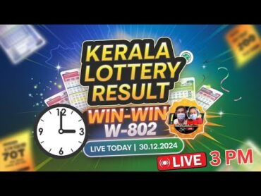 Kerala Lottery Result Live 3pm 30/12/2024 Lottery Live WINWIN W802