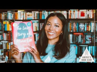 AMERIE&39;S BOOK CLUB May 2021  The Last Story of Mina Lee by Nancy Jooyoun Kim