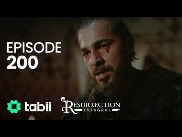 Resurrection: Ertuğrul  Episode 200