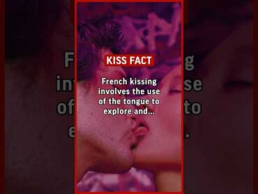 French kissing 💋 involves the use of the tongue to explore and… facts psychology kiss kissfacts